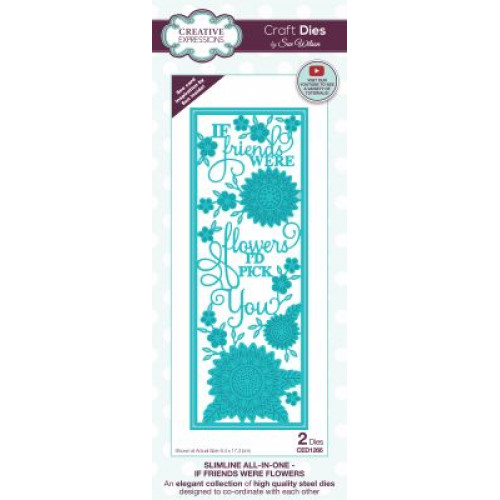 if friends were flowers - slimline die set - sue wilson - CED1266