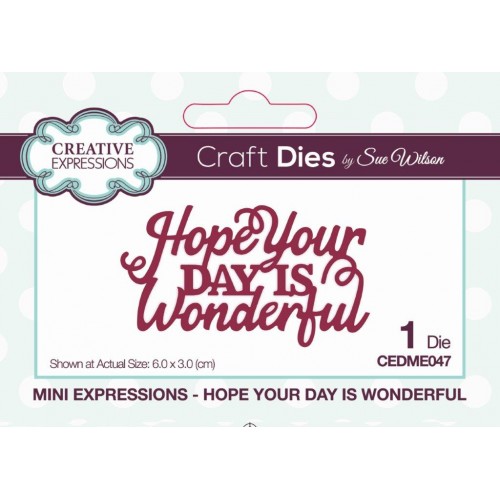Hope Your Day Is Wonderful - Mini Expressions