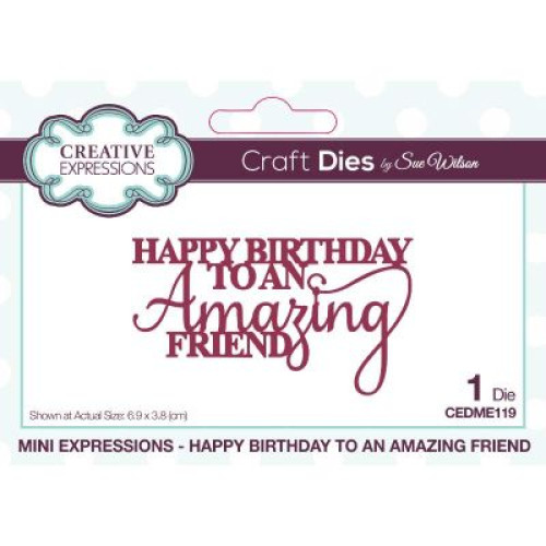 happy birthday to an amazing friend - mini expressions  Die Collection